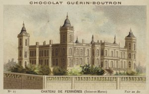 Chateau de Ferrieres, Seine-et-Marne
