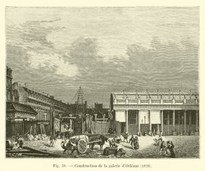 Construction of the Orleans Gallery, 1829