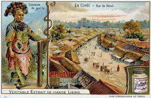 Korea: Seoul Street and female costume - chromo Liébig, c.1900 by French School