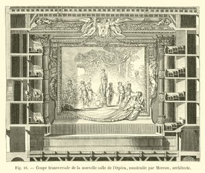 Transverse Section of the New Opera House, Built by Moreau, Architect by French School