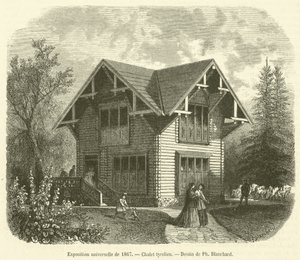 Universal Exposition of 1867, Tyrolean Chalet (engraving)
