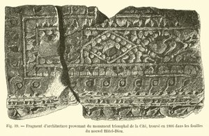 Architectural fragment from the triumphal monument of the City, found in 1866 in the excavations of the new Hotel-Dieu by French School