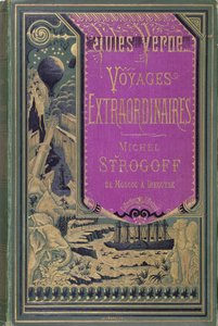 Front cover of Michel Strogoff by Jules Verne, 1876 by French School