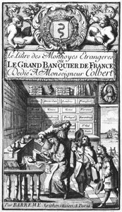 Frontispiece of Le Grand Banquier de France ou Le Livre des Monnaies Etrangeres by Bertrand Francois Barreme, late 17th century by French School