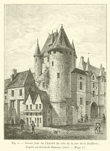 Large tower of the Chatelet on the side of the Rue de la Joaillerie; after a drawing by Dunouy, 1800 by French School