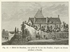 Bourbon hotel, view taken from rue des Poulies, after a drawing attributed to Perelle by French School