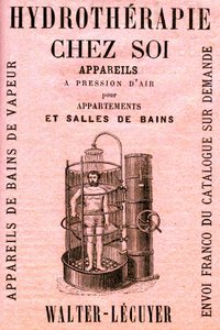 Hydrotherapy at Home: Air Pressure Appliances for Apartments and Bathrooms - Shower - Hygiene - Cleanliness - Modern Comfort - Water - Advertisement by French School