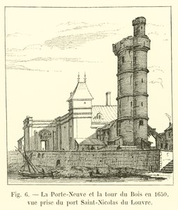 The New Gate and the Bois Tower in 1650, View Taken from the Saint-Nicolas Port of the Louvre