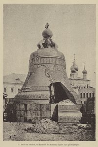The Tsar of Bells, at the Kremlin in Moscow by French School