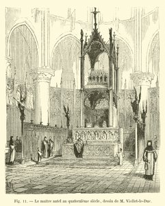 The High Altar in the Fourteenth Century, Drawing by M. Viollet-le-Duc by French School
