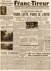 Liberation of Paris - Le Franc Tireur number 38 of 21 August 1944 - Paris fights, Paris liberates by French School