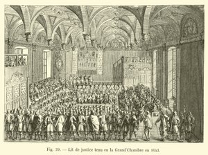 Bed of justice held in the Great Chamber in 1643 by French School