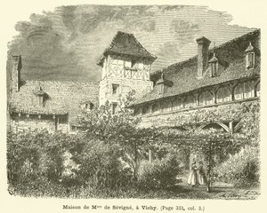 House of Madame de Sevigne, in Vichy by French School