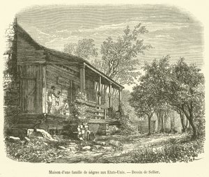 House of a Black Family in the United States (engraving) by French School