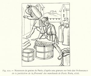 Grain Measurers of Paris; After a Wood Engraving from the Ordinances of the Jurisdiction of the Provost of the Merchants of Paris, Paris
