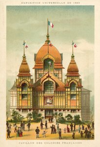 Pavilion of the French Colonies, Exposition Universelle 1889, Paris by French School