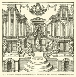 Allegorical painting placed at Apport-Paris, March 6, 1571, for the entry of Charles IX into the city by French School