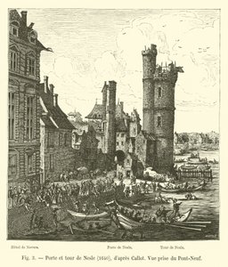 Gate and Tower of Nesle, 1640, after Callot, View Taken from the Pont-Neuf