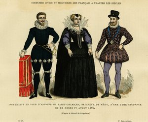 Portraits before 1600, of Antoine de Saint Chamand, lord of Mery sur Oise, and of the King of France Henry IV, surrounding an unknown woman. Engraving in colours after the drawing by Gaignieres, in France et les francais a travers les siecles