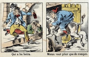 Proverbs in pictures of Epinal: Who drank drink. Better bend than break by French School