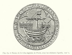 Seal of the English Town of Poole, with Depicted Castles, 13th Century by French School