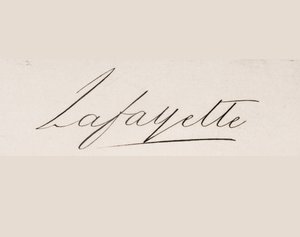 Signature of Marie-Joseph-Paul-Yves-Roch-Gilbert du Motier, Marquis de Lafayette by French School