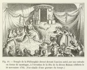 Temple of Philosophy Erected in Front of the Former Altar, on a Platform in the Shape of a Mountain, on the Occasion of the Festival of the Goddess Reason Celebrated on November 20, 1793, Facsimile of an Engraving of the Time by French School