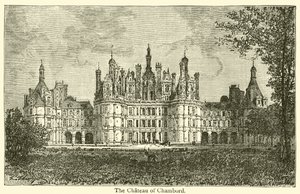 The Chateau of Chambord