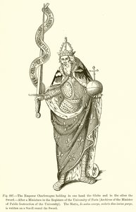 The Emperor Charlemagne Holding in One Hand the Globe and in the Other the Sword by French School