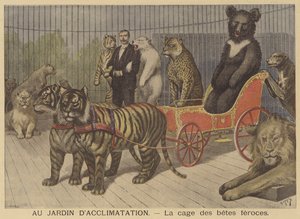 The Cage of Ferocious Animals at the Jardin d