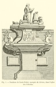 Tomb of Louis Potier, Marquis of Gevres, in the church of the Celestins by French School