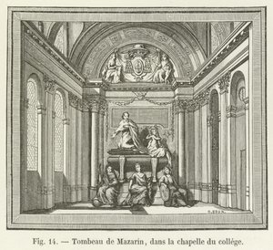 Tomb of Mazarin, in the chapel of the college