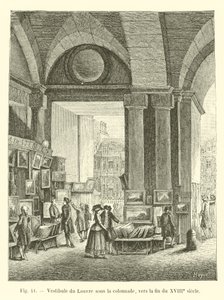 Vestibule of the Louvre under the colonnade, towards the end of the 18th century by French School