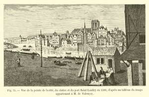 View of the Tip of the Island, the Cloister, and the Port Saint-Landry in 1590, after a Painting of the Time Belonging to M. de Valencay by French School