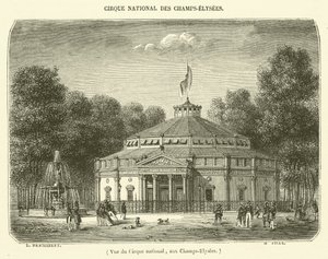 View of the National Circus, at the Champs-Elysees