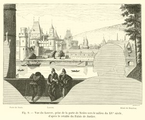 View of the Louvre, taken from the Nesles gate towards the middle of the 15th century, after the altarpiece of the Palais de Justice by French School