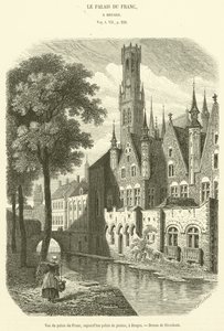View of the Palace of the Franc, Now the Palace of Justice, in Bruges (engraving) by French School