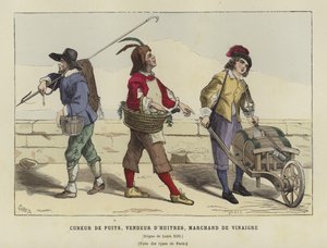 Well Cleaner, Oyster Vendor and Vinegar Seller, Reign of Louis XIII of France, 17th Century by French School