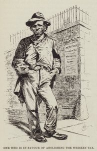 One Who is in Favour of Abolishing the Whiskey Tax by George Augustus Sala