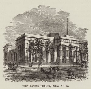 The Tombs Prison, New York by George Augustus Sala