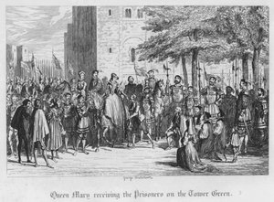 Queen Mary receiving the Prisoners on the Tower Green (engraving) by George Cruikshank