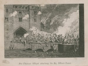 Sir Thomas Wyat attacking the By Ward Tower by George Cruikshank