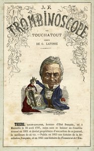 Adolphe Thiers (1797-1877) illustration from "Le Trombinoscope", a satirical political periodical by Leon-Charles Bienvenu, known as Touchatout monography N. 2, Paris by Georges Lafosse