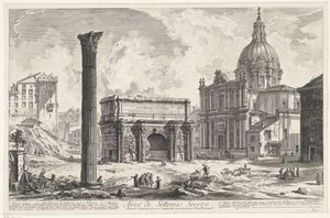 Arch of Septimius Severus on the Roman Forum by Giovanni Battista Piranesi