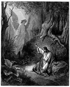 Jesus on the Mount of Olives: an angel appears to him to give him courage (Illustration by Gustave Dore for The Bible)