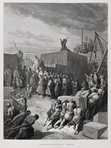 Re-building of the Temple in Jerusalem, Illustration from the Dore Bible by Gustave Dore