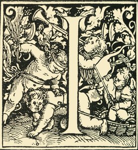 I - An Alphabet by Hans Weiditz, c1520-1521, 1908