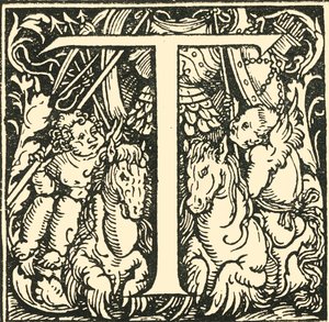 T - An Alphabet by Hans Weiditz by Hans Weiditz