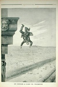 A Suicide at the Arc de Triomphe, from Le Petit Journal, 8th May 1898 by Henri Meyer