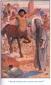 How St Anthony Met a Centaur and a Satyr